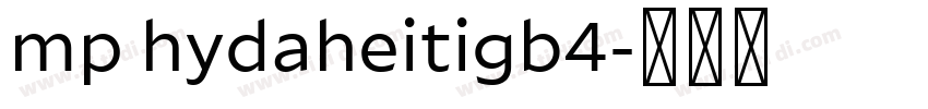 mp hydaheitigb4字体转换